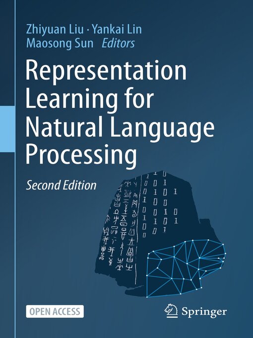 Title details for Representation Learning for Natural Language Processing by Zhiyuan Liu - Available